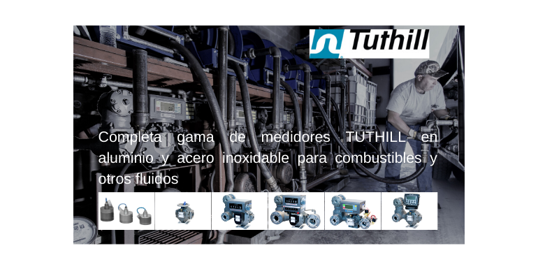 MEDIDORES EN ALUMINIO Y ACERO INOXIDABLE TUTHILL PARA COMBUSTIBLES Y OTROS FLUIDOS